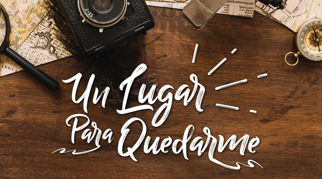 Un lugar para quedarme