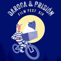 Festival de cine. Daroca & Prision Film Fest Festival de cine. Daroca & Prision Film Fest