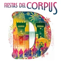Fiestas del Corpus Fiestas del Corpus